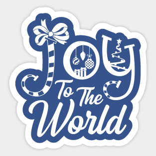 Joy to the world Sticker